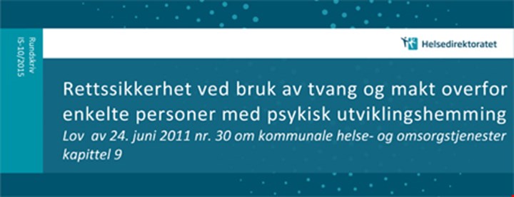 Forsiden til Rundskriv om bruk av tvang og makt overfor mennesker med utviklingshemning