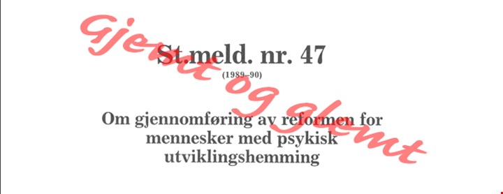 St.meld. 47 – gjemt og glemt