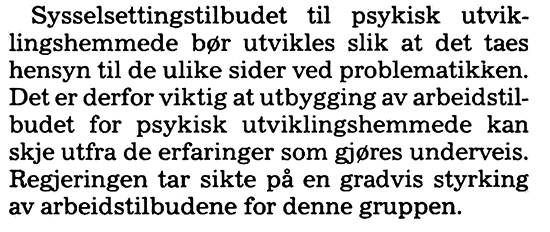 Utklipp fra St.meld. 47 (1989-90) om arbeid Utklipp fra St.meld. 47 (1989-90) om arbeid